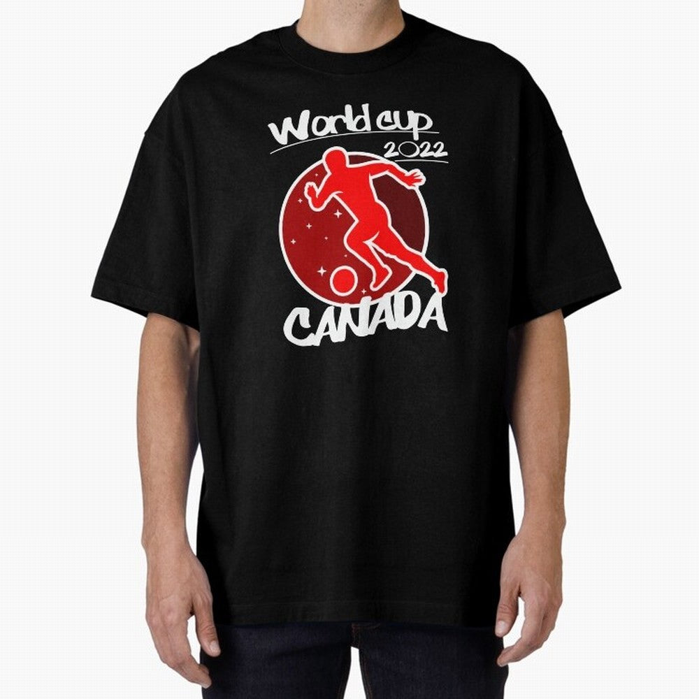 Canada World Cup 2022 Oversized T-Shirt Follow Every Goal of Match Day Hype around FIFA World Cup 2026 USA Canada Mexico, Mbappe, Portugal, Match Day Excitement, Supporter Culture, Golden Goals and Global Football Passion; Perfect for People Who