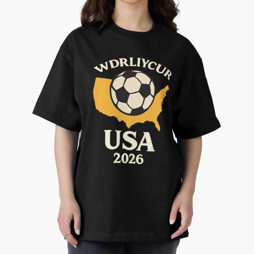 World Cup 2026 USA Soccer Fan T-Shirt Oversized T-Shirt Make Every Match About FIFA World Cup 2026 for Fans of Messi and Cristiano Ronaldo and France and Portugal, Bringing Stadium Memories, Football Loyalty, International Chants and Championship