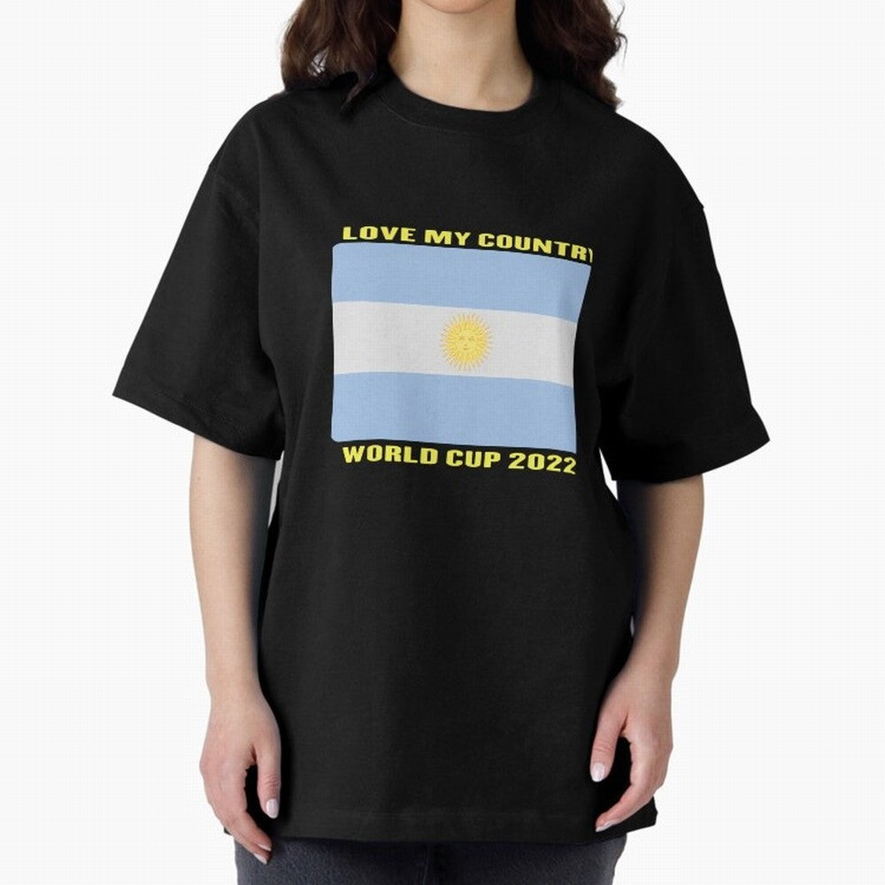 I Love My Country Argentina World Cup 2022 Oversized T-Shirt Celebrate Classic Football Spirit in FIFA World Cup 2026 USA Canada Mexico Spirit, with Spain and Netherlands, Messi and Cristiano Ronaldo, Supporter Pride, Iconic Celebrations, Legendary