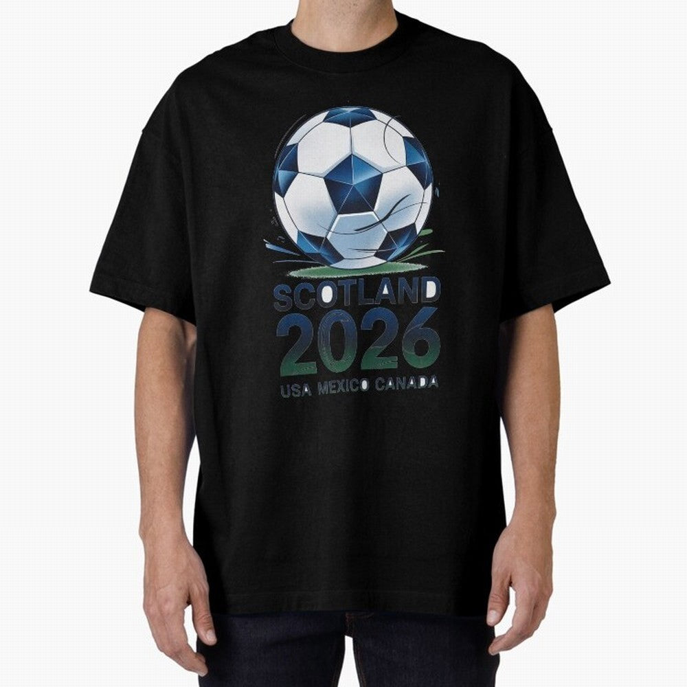 Scotland Soccer Football Design 2026 Oversized T-Shirt Relive the Noise and Pride of the FIFA World Cup 2026 Group Stage Journey through Cristiano Ronaldo Highlights, Portugal, Spain and Germany Pride, Football Passion, Legendary Performances,