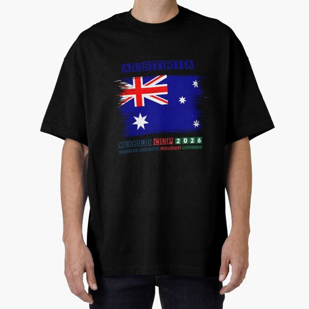 AUSTRIA WORLD CUP 2026 Oversized T-Shirt Build FIFA World Cup 2026 Group Stage Spirit, Connected to France and Portugal, CR7, Football Festival Excitement, Trophy Ambitions, Country Rivalries and Star Player Buzz; Ideal for Fans Who Follow Messi,