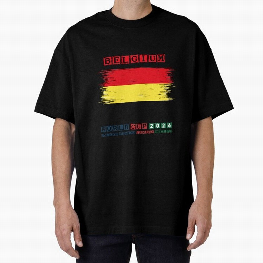 BELGIUM WORLD CUP 2026 Oversized T-Shirt Celebrate Global Passion for FIFA World Cup 2026 USA Canada Mexico Centered on Messi and Cristiano Ronaldo, Brazil Energy, Classic Soccer Heritage, Championship Pressure, Fan Loyalty and International Pride;