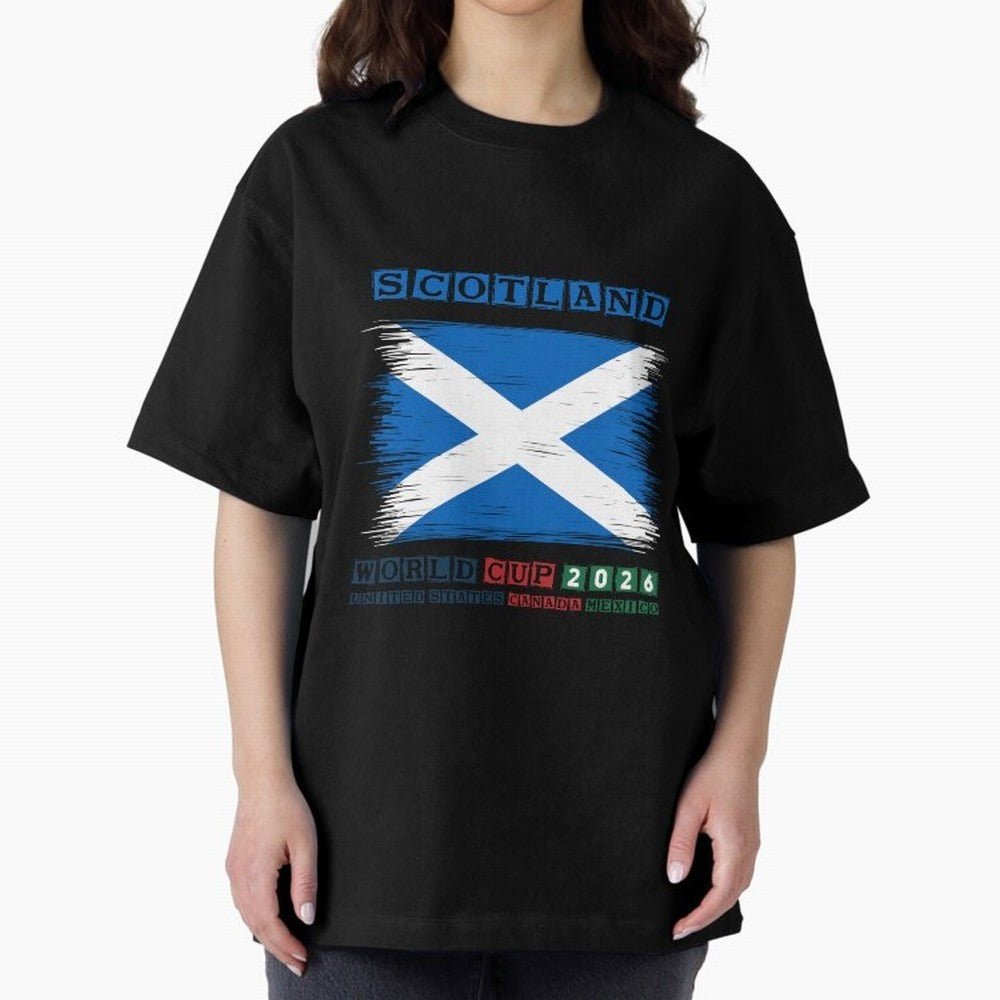 SCOTLAND WORLD CUP 2026 Oversized T-Shirt Bring a Champion Mindset to FIFA World Cup 2026 USA Canada Mexico Built around Cristiano Ronaldo, Germany Energy, Football Festival Excitement, Trophy Ambitions, Country Rivalries and Star Player Buzz;