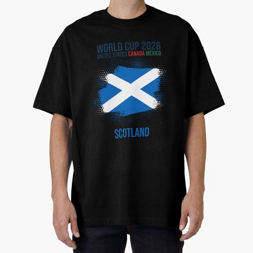SCOTLAND WORLD CUP 2026 Oversized T-Shirt Bring Champion Energy into the FIFA World Cup 2026 Group Stage Journey through Haaland and Mbappe Highlights, Brazil, Portugal and Argentina Pride, Stadium Memories, Football Loyalty, International Chants