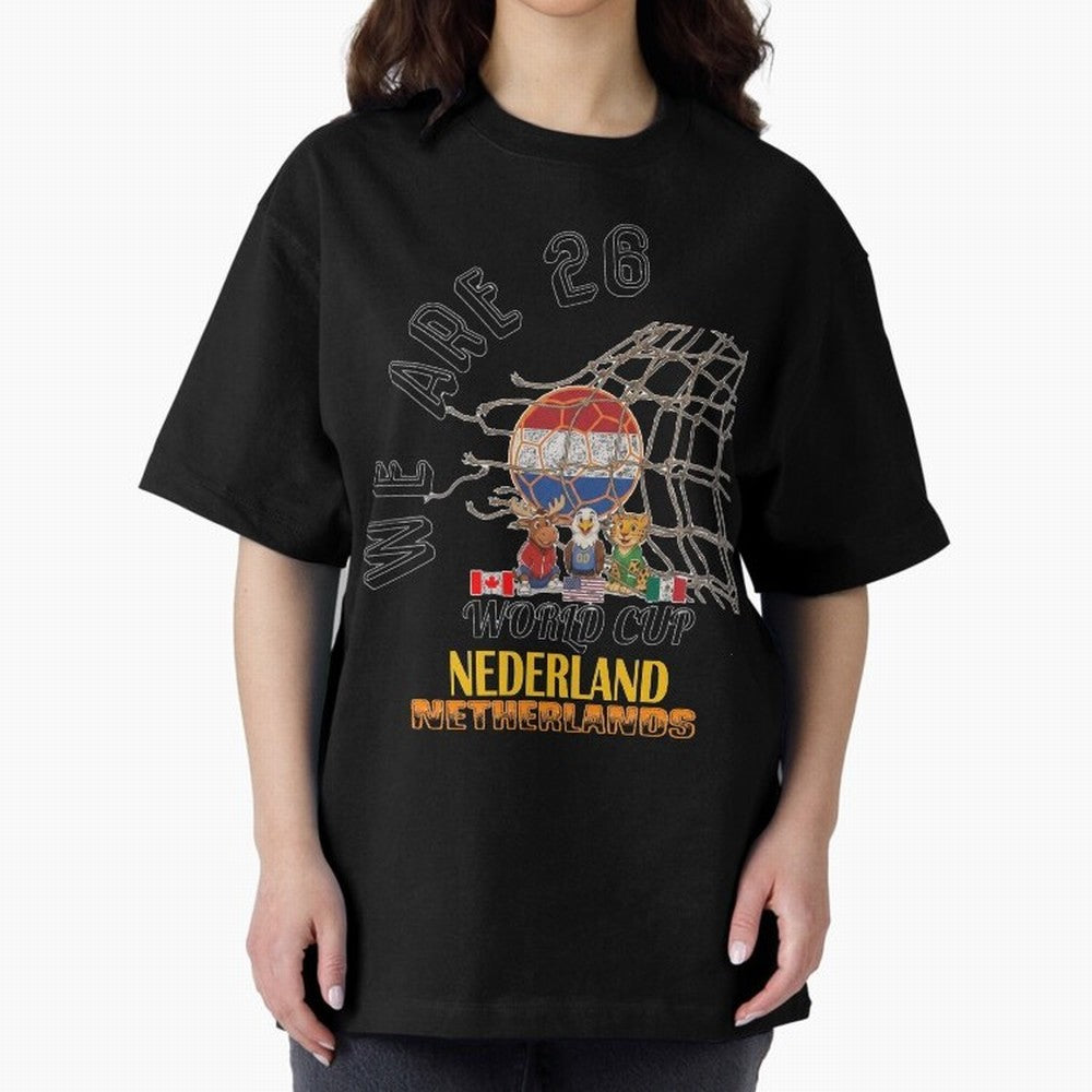 World cup 26 - Netherlands Oversized T-Shirt Celebrate the Biggest Stage of FIFA World Cup 2026 USA Canada Mexico for Fans of Neymar and Netherlands, Bringing Championship Spirit, Famous Goals, Roaring Crowds and International Football Unity; Made