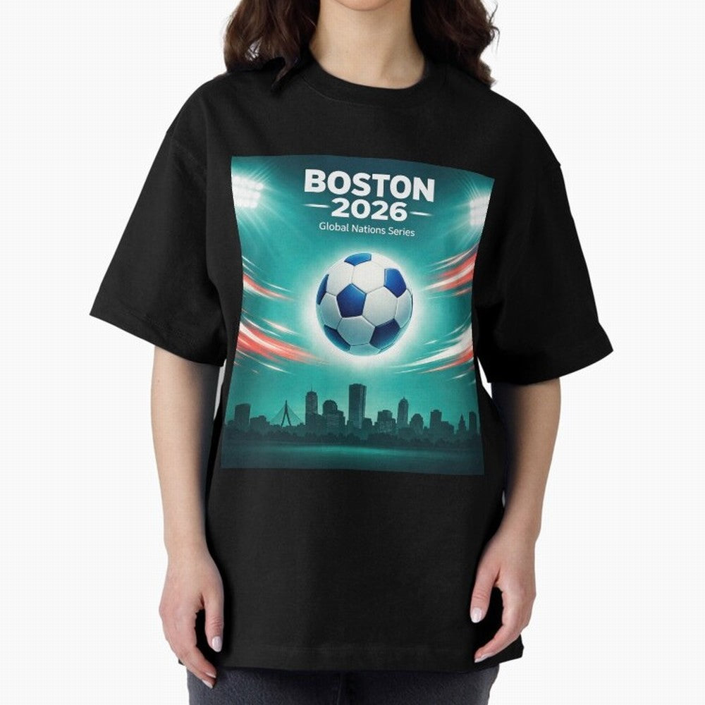 Boston 2026 Soccer Event Oversized T-Shirt Celebrate Soccer Greatness during Match Day Hype around FIFA World Cup 2026, Messi, Brazil, Vintage Soccer Flavor, Modern Football Stars, National Flags and Final Night Emotion; Made for Collectors Who