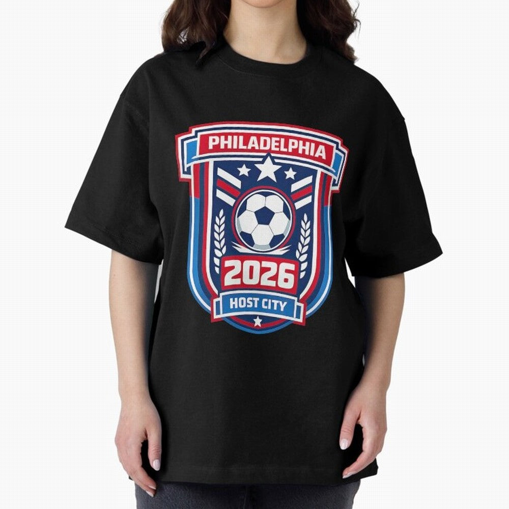 Philadelphia 2026 Soccer Host City Welcoming the World Cup Oversized T-Shirt Remember FIFA World Cup 2026 Group Stage for Fans of Cristiano Ronaldo, Haaland and CR7 and Argentina, Bringing Stadium Memories, Football Loyalty, International Chants