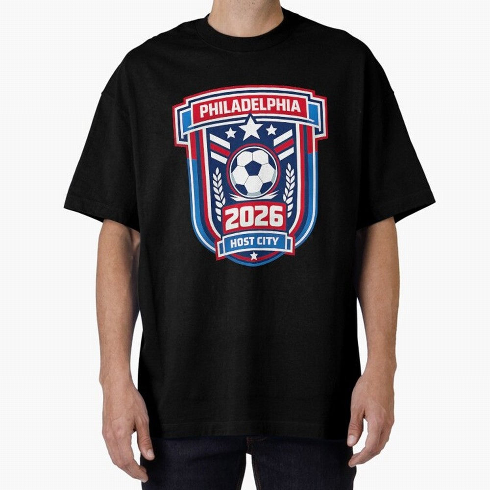 Philadelphia 2026 Soccer Host City Welcoming the World Cup Oversized T-Shirt Remember FIFA World Cup 2026 Group Stage for Fans of Cristiano Ronaldo, Haaland and CR7 and Argentina, Bringing Stadium Memories, Football Loyalty, International Chants