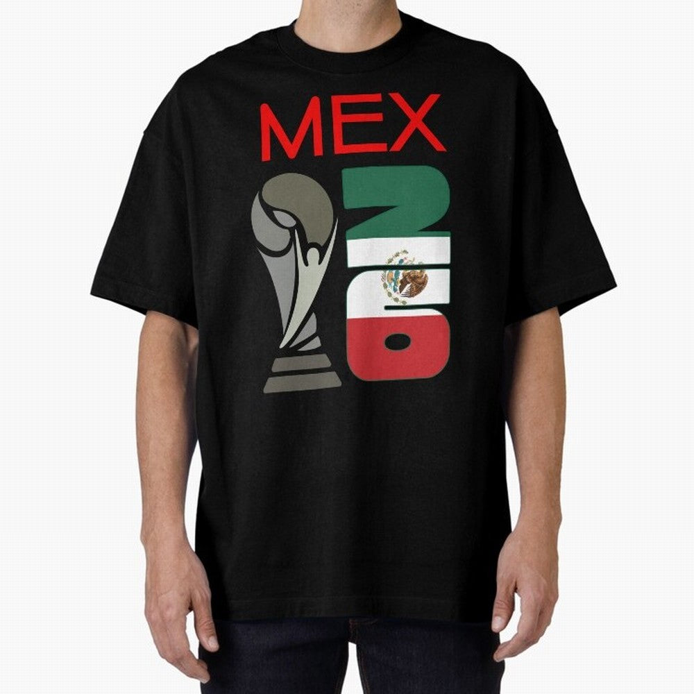 Mexico 2026 Soccer World Cup Trophy Mexican Flag Design Oversized T-Shirt Step into Match Day Hype around FIFA World Cup 2026 USA Canada Mexico, CR7 and Messi, Argentina, Classic Soccer Heritage, Championship Pressure, Fan Loyalty and International