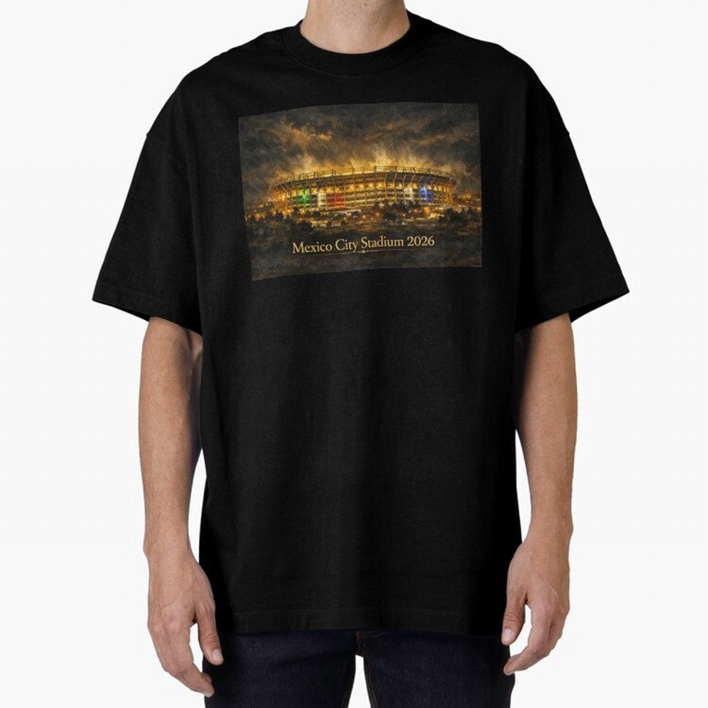 Mexico City Stadium at Night Oversized T-Shirt Show Up for the Glory of FIFA World Cup 2026 USA Canada Mexico Connected to Messi, Neymar and Mbappe, Spain and Netherlands Energy, Classic Soccer Heritage, Championship Pressure, Fan Loyalty and