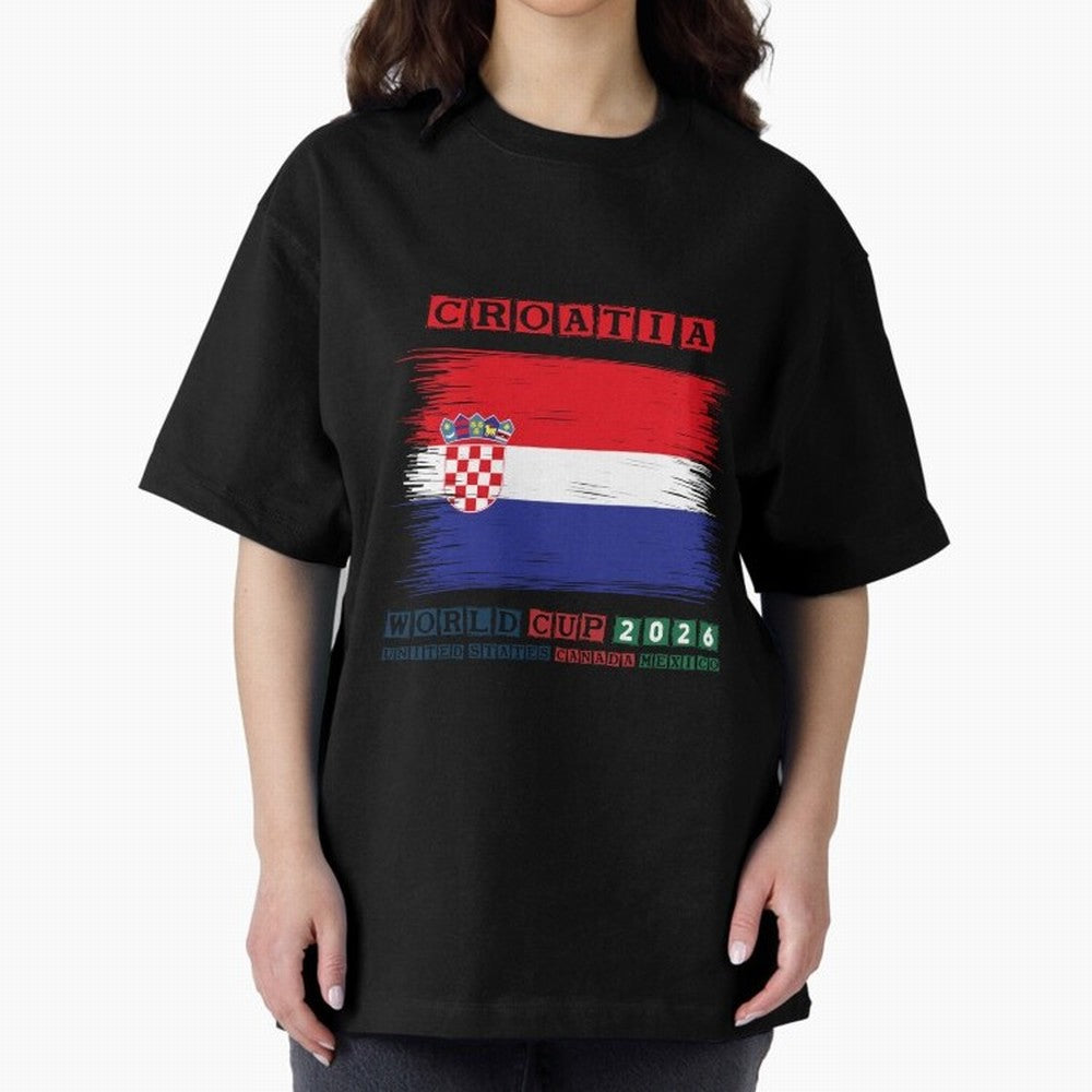 CROATIA WORLD CUP 2026 Oversized T-Shirt Celebrate Football Heritage in Global Football Passion for FIFA World Cup 2026 USA Canada Mexico, Inspired by Neymar, England and Germany, Classic Soccer Heritage, Championship Pressure, Fan Loyalty and
