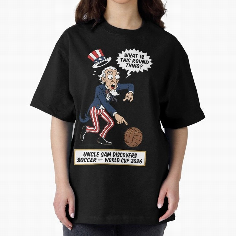 Uncle Sam Discovers Soccer ¡ª V4 Oversized T-Shirt Show Support during FIFA World Cup 2026 Centered on Cristiano Ronaldo, France Energy, Championship Spirit, Famous Goals, Roaring Crowds and International Football Unity; Ideal for Passionate Fans