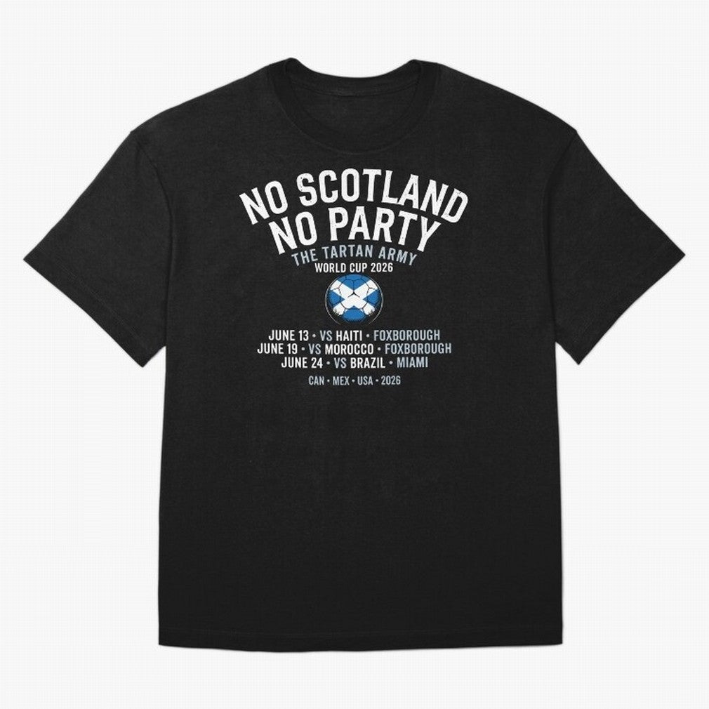 No Scotland No Party 2026 Oversized T-Shirt Fuel Your Fan Pride for FIFA World Cup 2026 Group Stage for Fans of Haaland and Brazil, Bringing Global Supporter Spirit, Legendary Goals, National Colors and Tournament Celebration; Created for Match Day