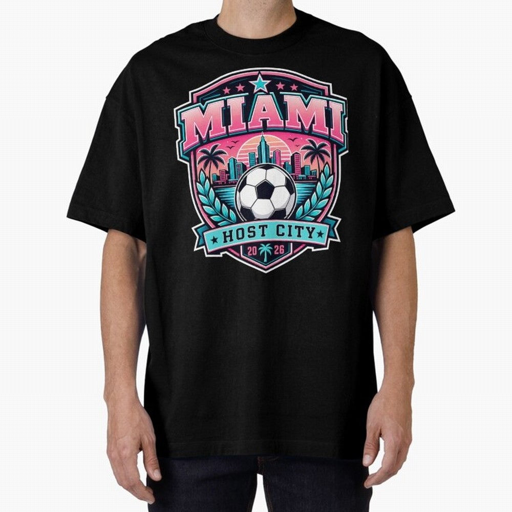 Miami 2026 Host City Emblem Soccer Football Events Oversized T-Shirt Share Global Football Passion for FIFA World Cup 2026, Highlighting Cristiano Ronaldo, Netherlands, Football Festival Excitement, Trophy Ambitions, Country Rivalries and Star