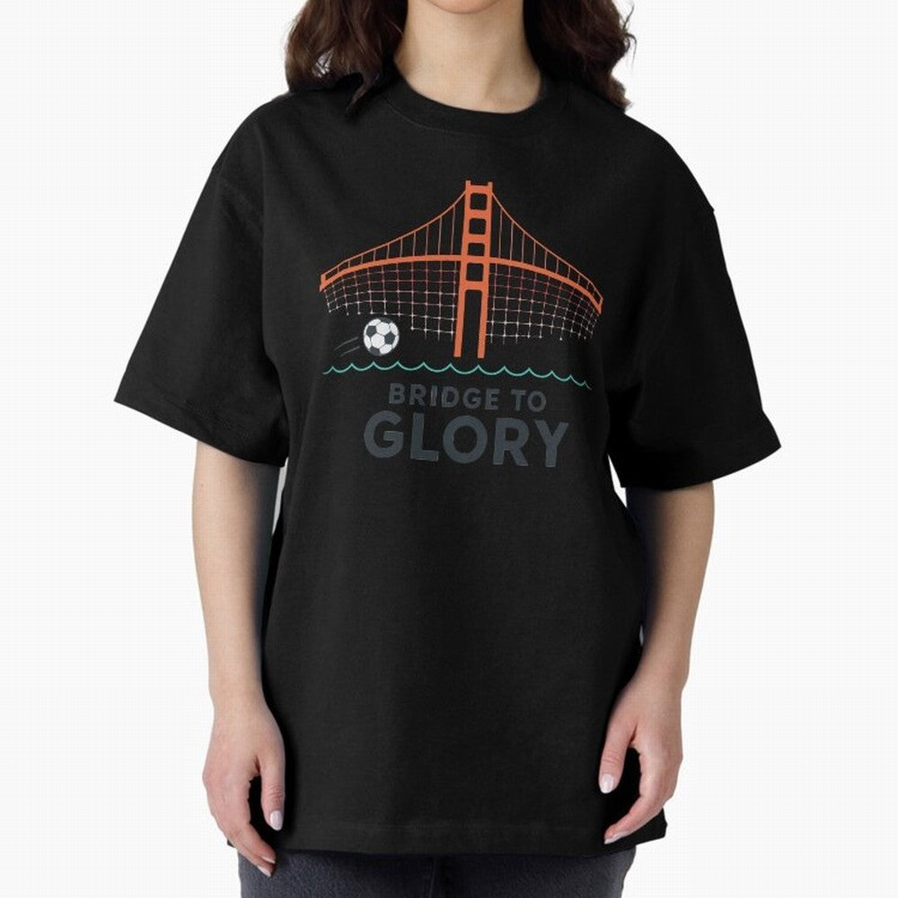 Bridge to Glory Oversized T-Shirt Carry FIFA World Cup 2026 Group Stage for Fans of Neymar, Haaland and Cristiano Ronaldo and England and Germany, Bringing Football Passion, Legendary Performances, Festival Vibes and Supporter Community; Made for