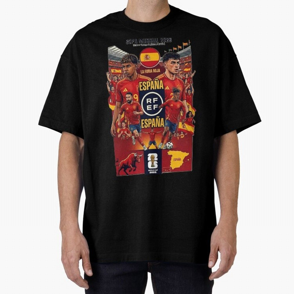 Spain 2026 ¨C La Furia Roja World Cup Poster Oversized T-Shirt Show Your Stadium Side during the FIFA World Cup 2026 Journey through Haaland and Mbappe Highlights, England, France and Netherlands Pride, Fan Favorite Moments, National Team Passion,