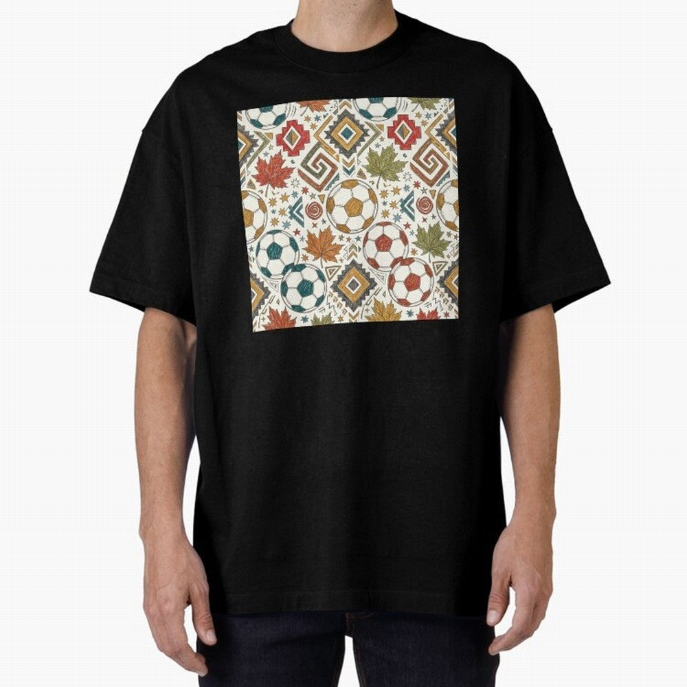 2026 World Cup Unity: Aztec & Maple Soccer Pattern Oversized T-Shirt Remember Match Day Hype around FIFA World Cup 2026 Group Stage, Mbappe and Neymar, Netherlands, Stadium Memories, Football Loyalty, International Chants and Championship