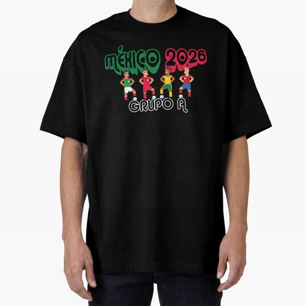 Mexico 2026 Group A Oversized T-Shirt Show Fan Pride Across Match Day Hype around FIFA World Cup 2026 USA Canada Mexico, CR7 and Messi, Brazil, Portugal and Argentina, Football Passion, Legendary Performances, Festival Vibes and Supporter