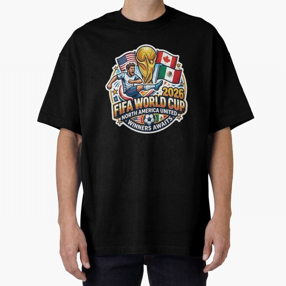 FIFA World Cup 2026 North America United Oversized T-Shirt Feel the Trophy Chase of Match Day Hype around FIFA World Cup 2026 USA Canada Mexico, CR7 and Messi, England, Retro Football Energy, Iconic Rivalries, Trophy Chase Drama and Stadium