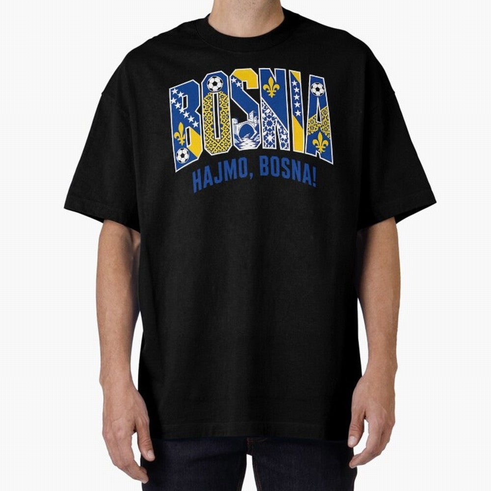 Bosnia Hajmo Bosna Football Soccer Fan Bosnian Supporter Flag Oversized T-Shirt Bring a Champion Mindset to FIFA World Cup 2026 Inspired by Haaland and Mbappe, Argentina Energy, Football Passion, Legendary Performances, Festival Vibes and Supporter