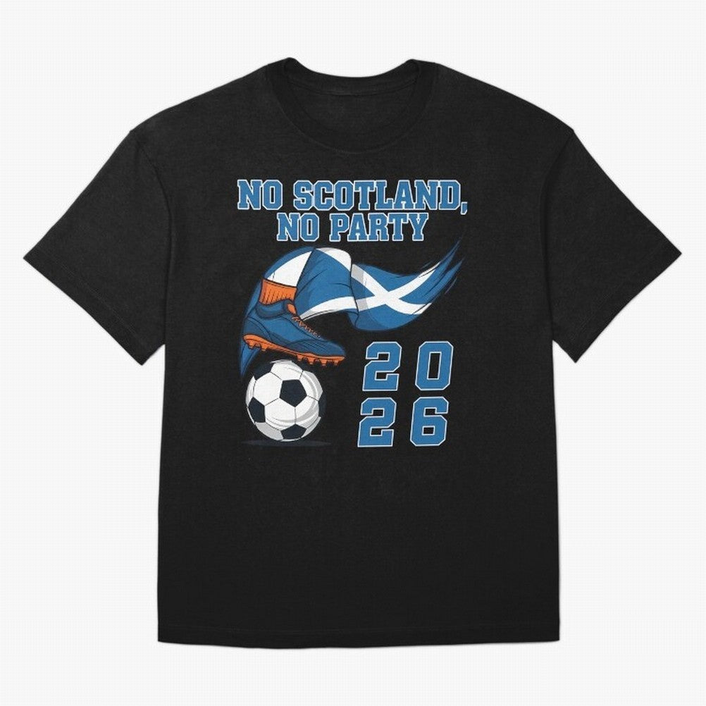 No Scotland No Party Scottish Tartan Army - World Cup 2026 Oversized T-Shirt Bring Match Day Fire to Global Football Passion for FIFA World Cup 2026 Group Stage, Featuring Haaland and Mbappe, Spain, Soccer Culture, Superstar Moments, National Team