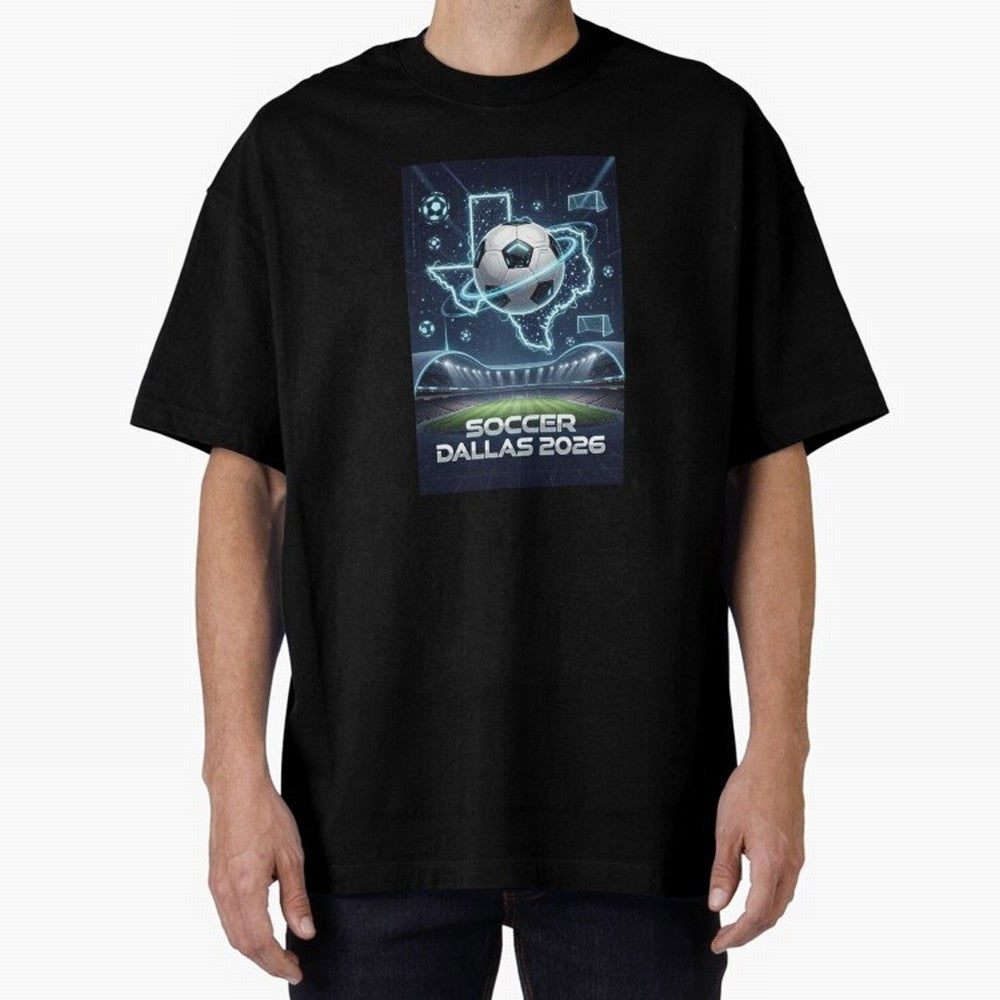 Dallas World Cup 2026 Oversized T-Shirt Stand with the FIFA World Cup 2026 USA Canada Mexico Journey through Neymar Highlights, Portugal Pride, Stadium Memories, Football Loyalty, International Chants and Championship Tradition; Ideal for