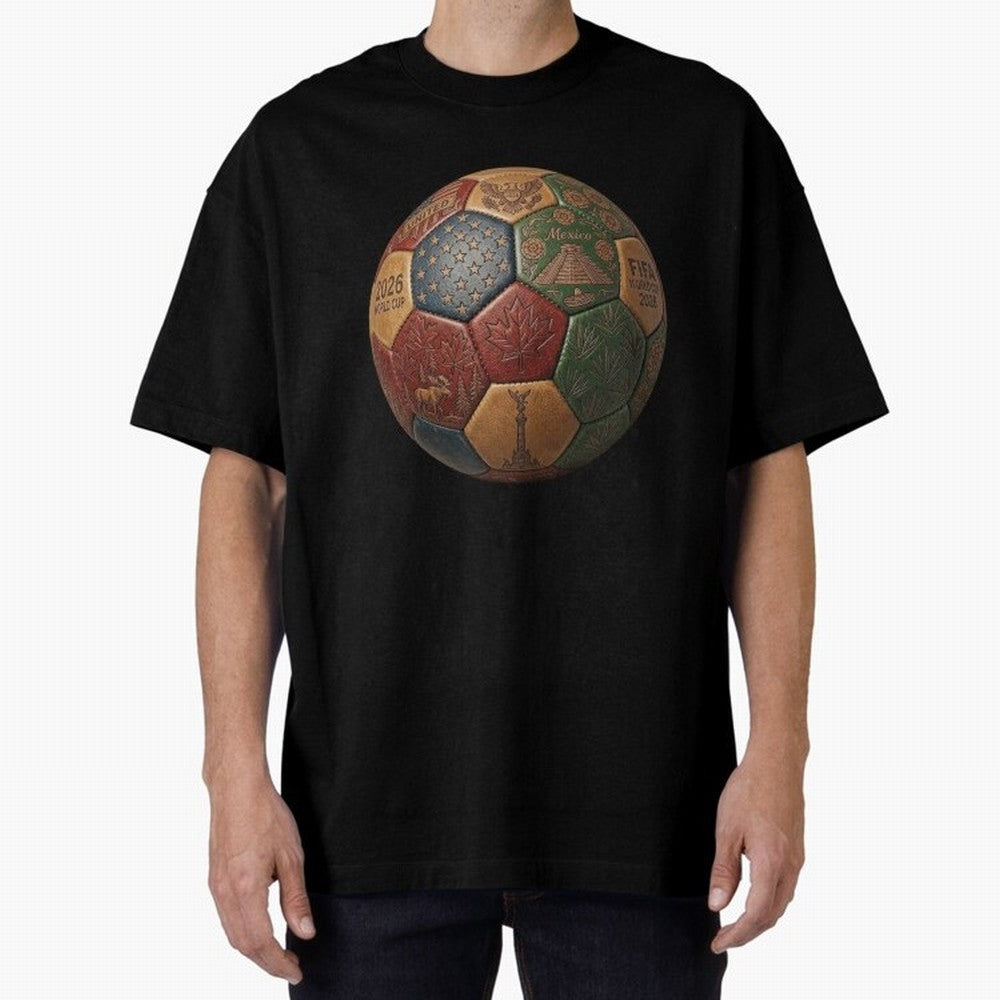 Artistic Ball for the 2026 World Cup ¨C USA, Mexico & Canada Football Design Oversized T-Shirt Remember Iconic Moments from FIFA World Cup 2026 Group Stage Driven by CR7 and Messi, France and Portugal Energy, Global Supporter Spirit, Legendary