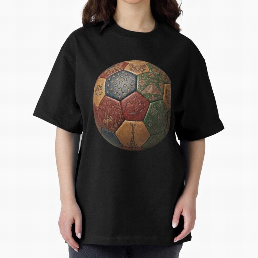 Artistic Ball for the 2026 World Cup ¨C USA, Mexico & Canada Football Design Oversized T-Shirt Remember Iconic Moments from FIFA World Cup 2026 Group Stage Driven by CR7 and Messi, France and Portugal Energy, Global Supporter Spirit, Legendary