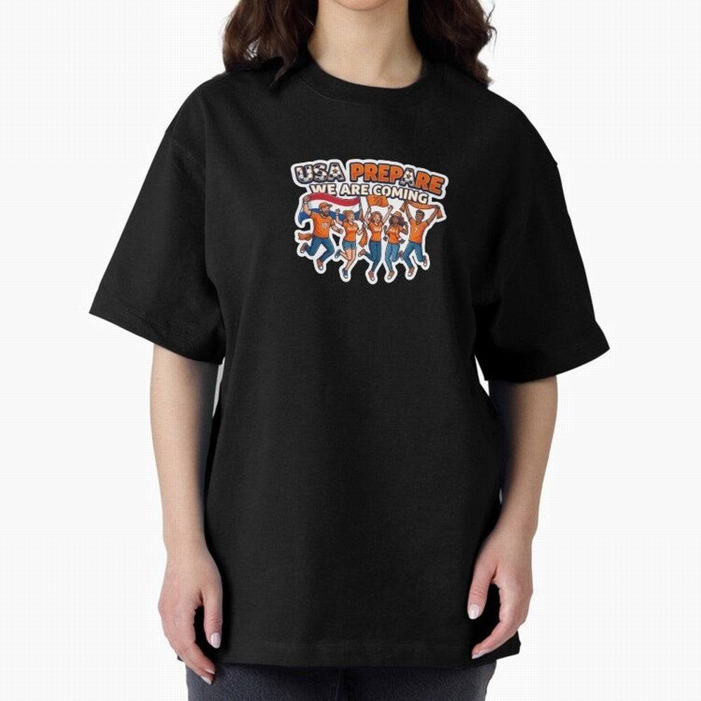 Netherlands Soccer Fans 2026 Sticker We Are Coming Oversized T-Shirt Join Supporters Worldwide for FIFA World Cup 2026 Group Stage Spirit, Filled with France, CR7, Match Day Excitement, Supporter Culture, Golden Goals and Global Football Passion;