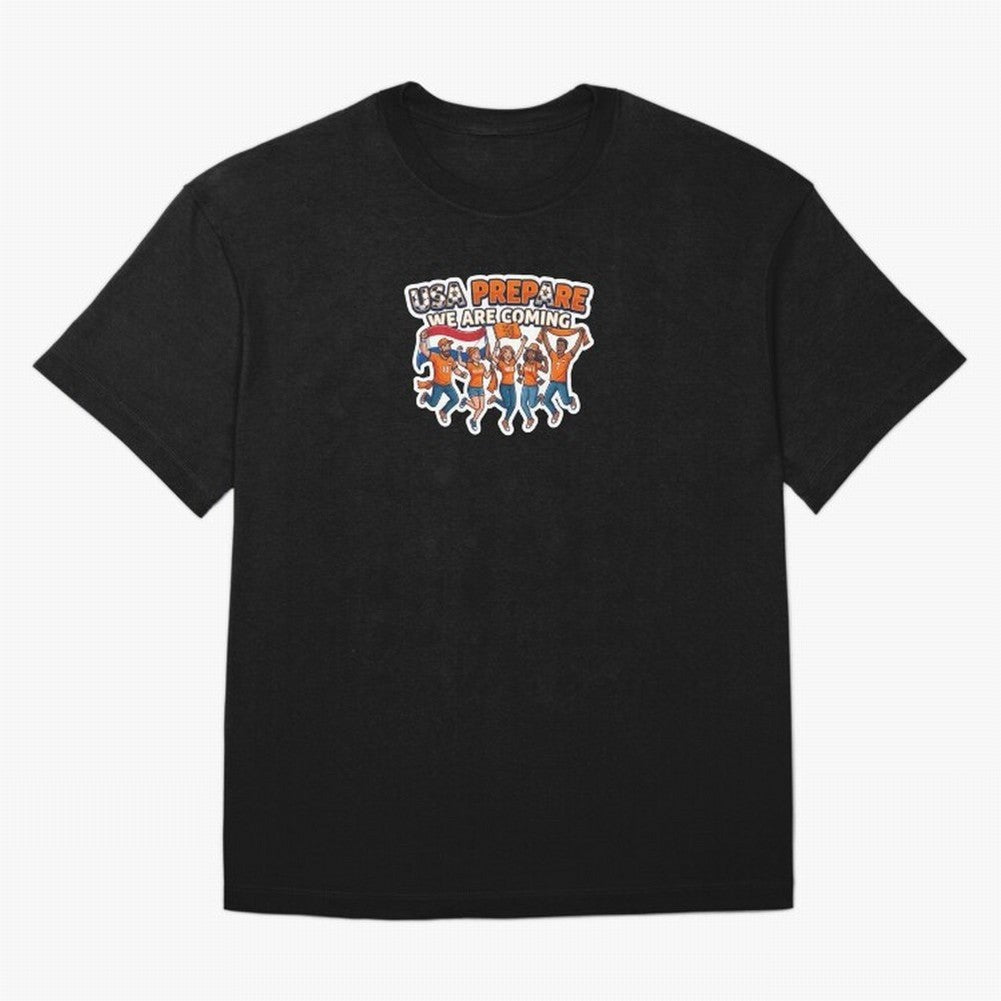 Netherlands Soccer Fans 2026 Sticker We Are Coming Oversized T-Shirt Join Supporters Worldwide for FIFA World Cup 2026 Group Stage Spirit, Filled with France, CR7, Match Day Excitement, Supporter Culture, Golden Goals and Global Football Passion;